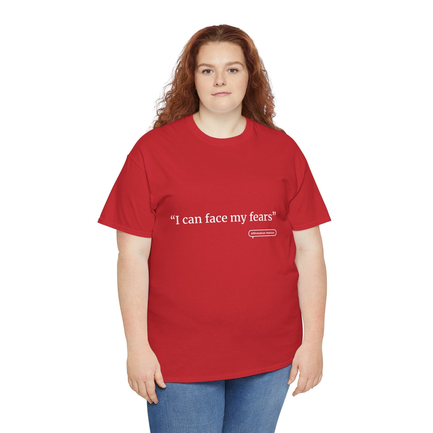 "I can face my fears" Unisex Heavy Cotton Tee Affirmation shirt