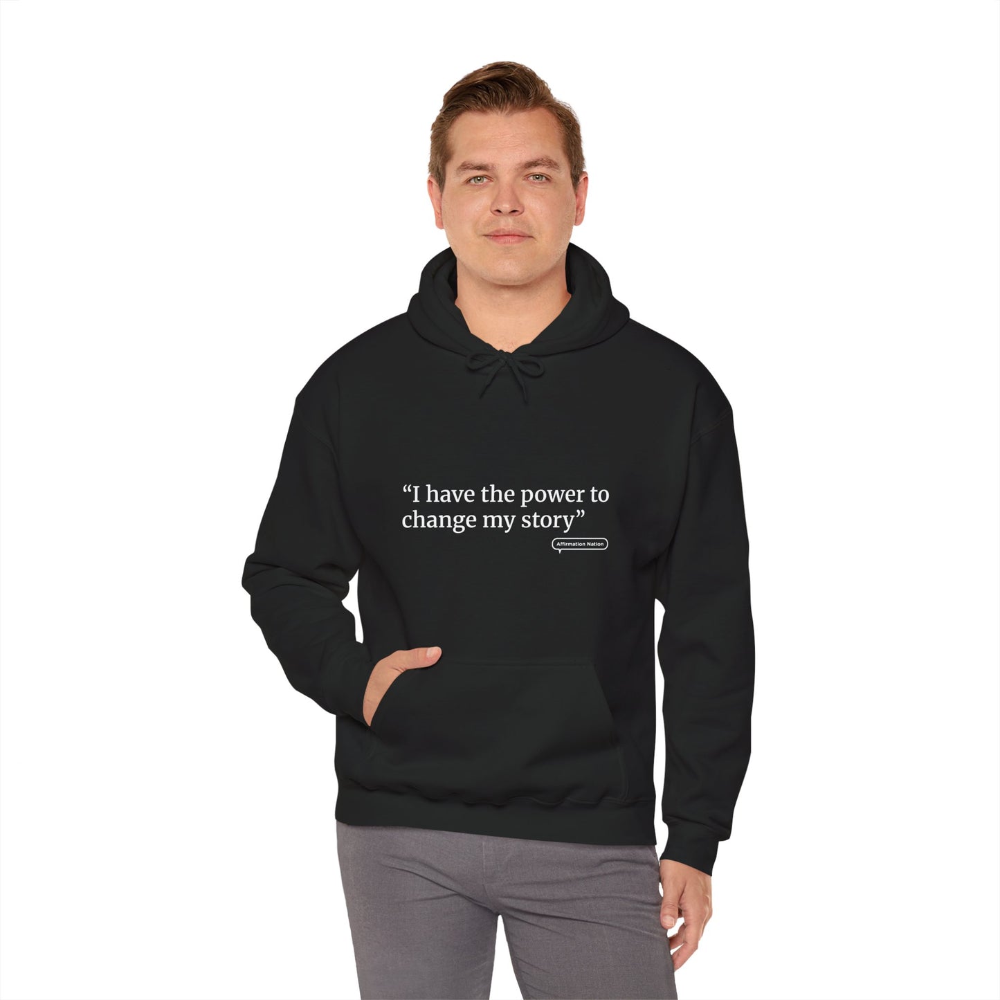 Unisex motivational Hoodie - "I have the power to change my story"
