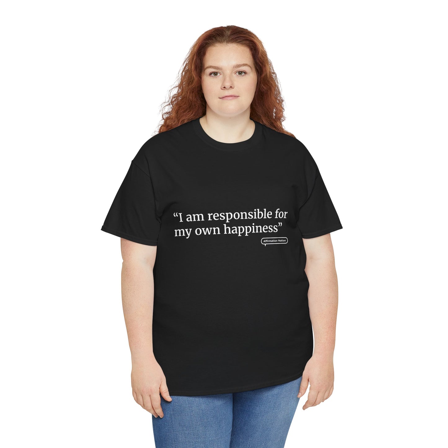 "I am responsible for my own happiness" Unisex Heavy Cotton Tee Affirmation shirt