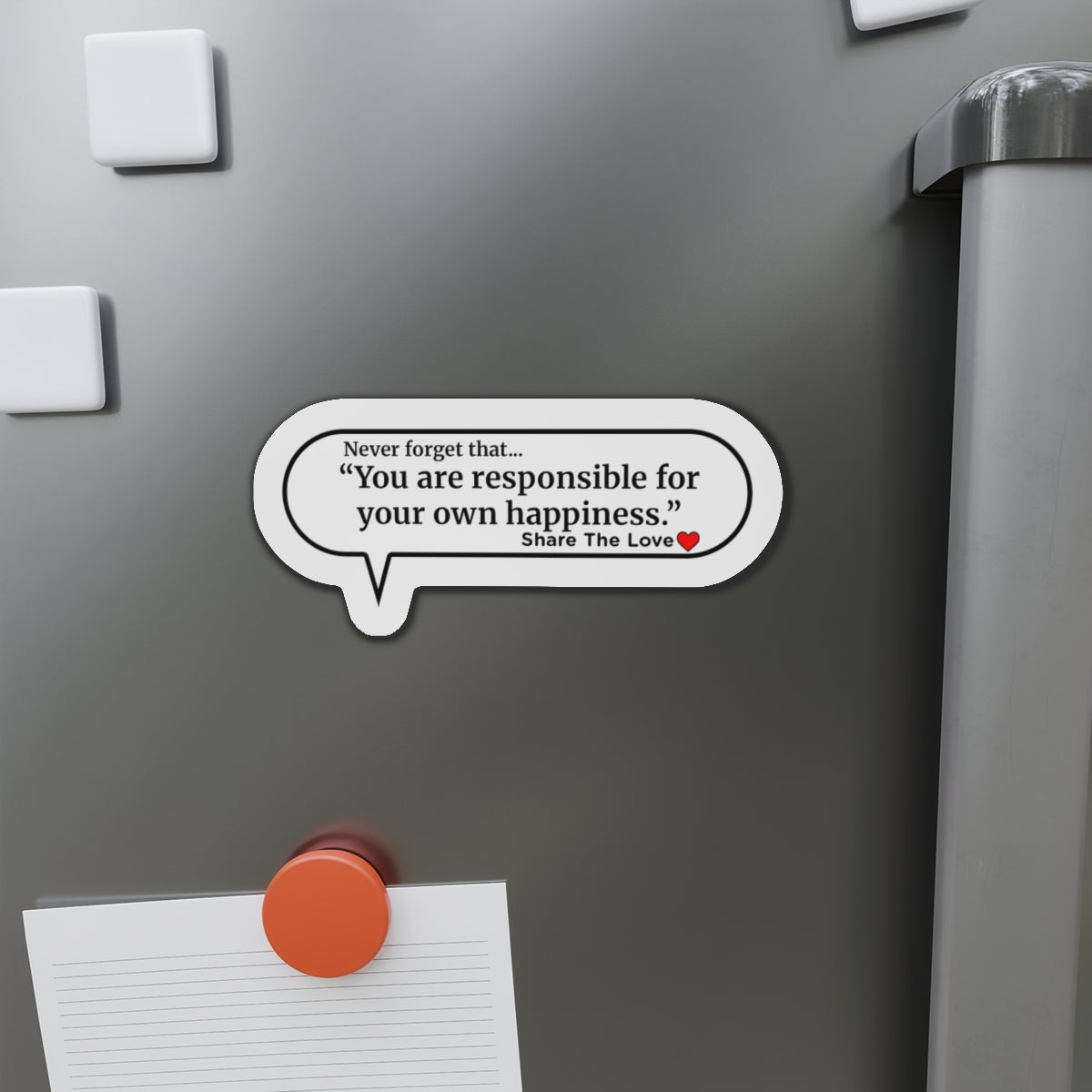 Inspirational Die-Cut Magnets - "Your are responsible for your own happiness."