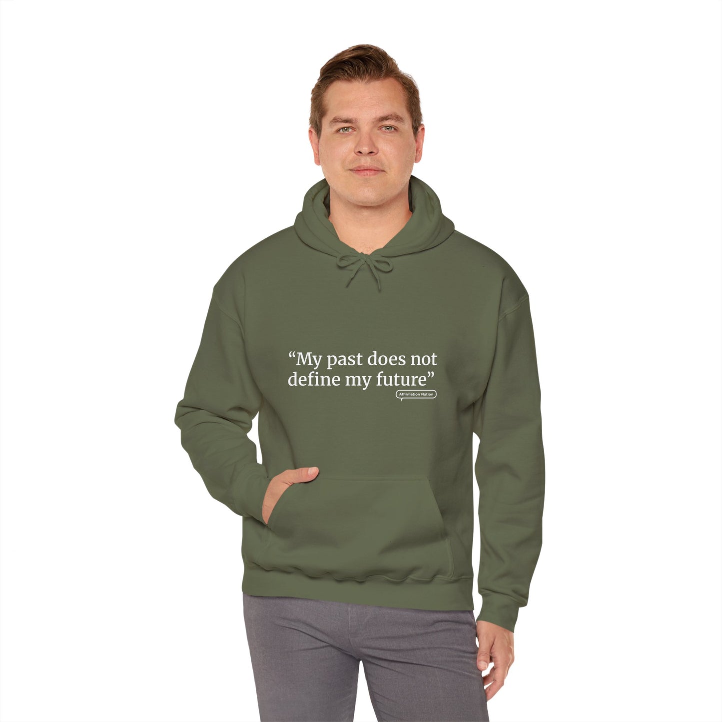Unisex motivational Hoodie - "My past does not define my future"