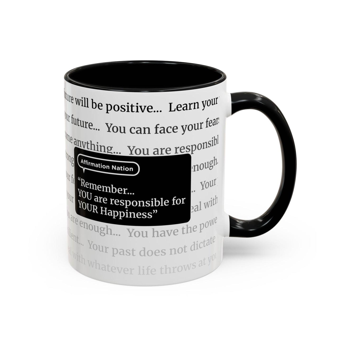 Inspirational Coffee Mug. "You are responsible for your happiness". Affirmation Cup, Office Mug, Gift for Encouragement