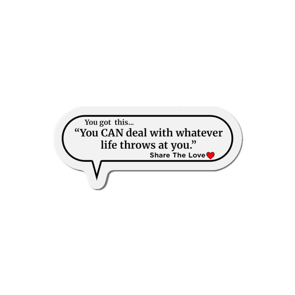 Inspirational Die-Cut Magnets - "You can handle whatever life throws at you."