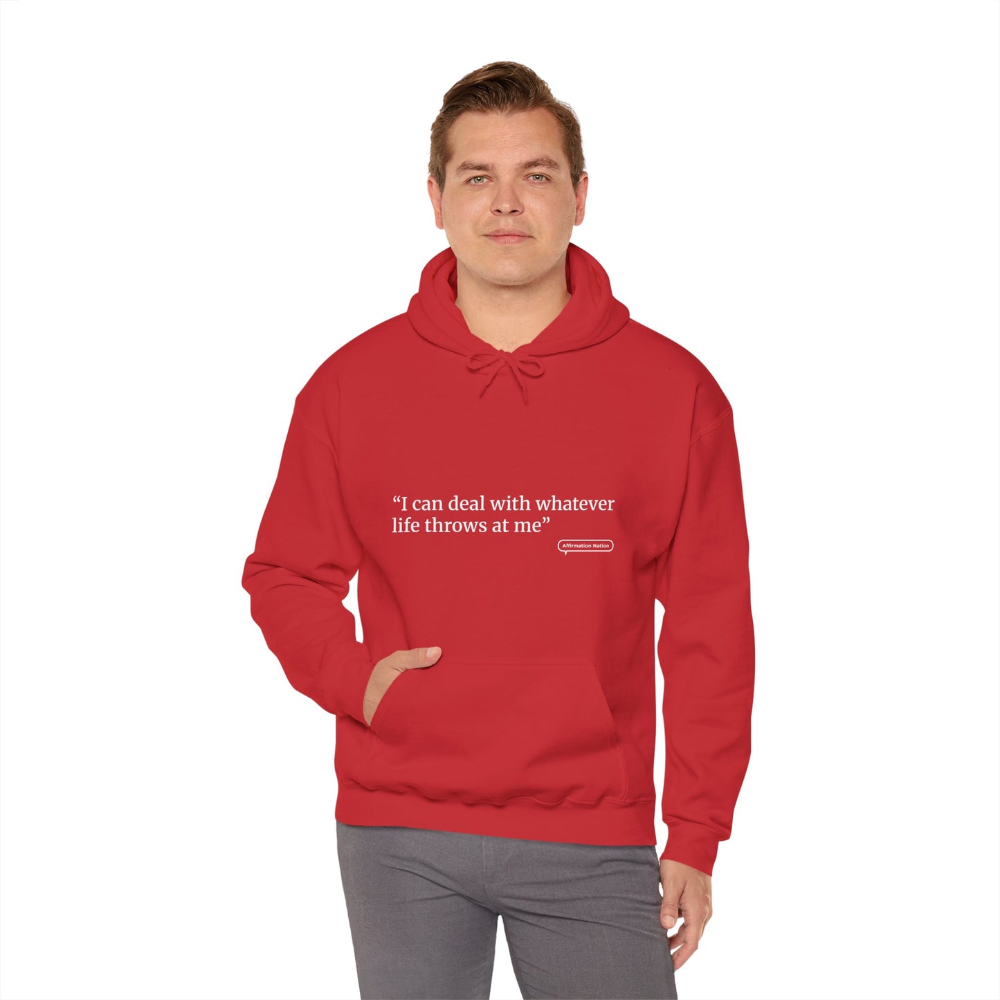 Unisex motivational Hoodie - "I can handle whatever life throws at me"