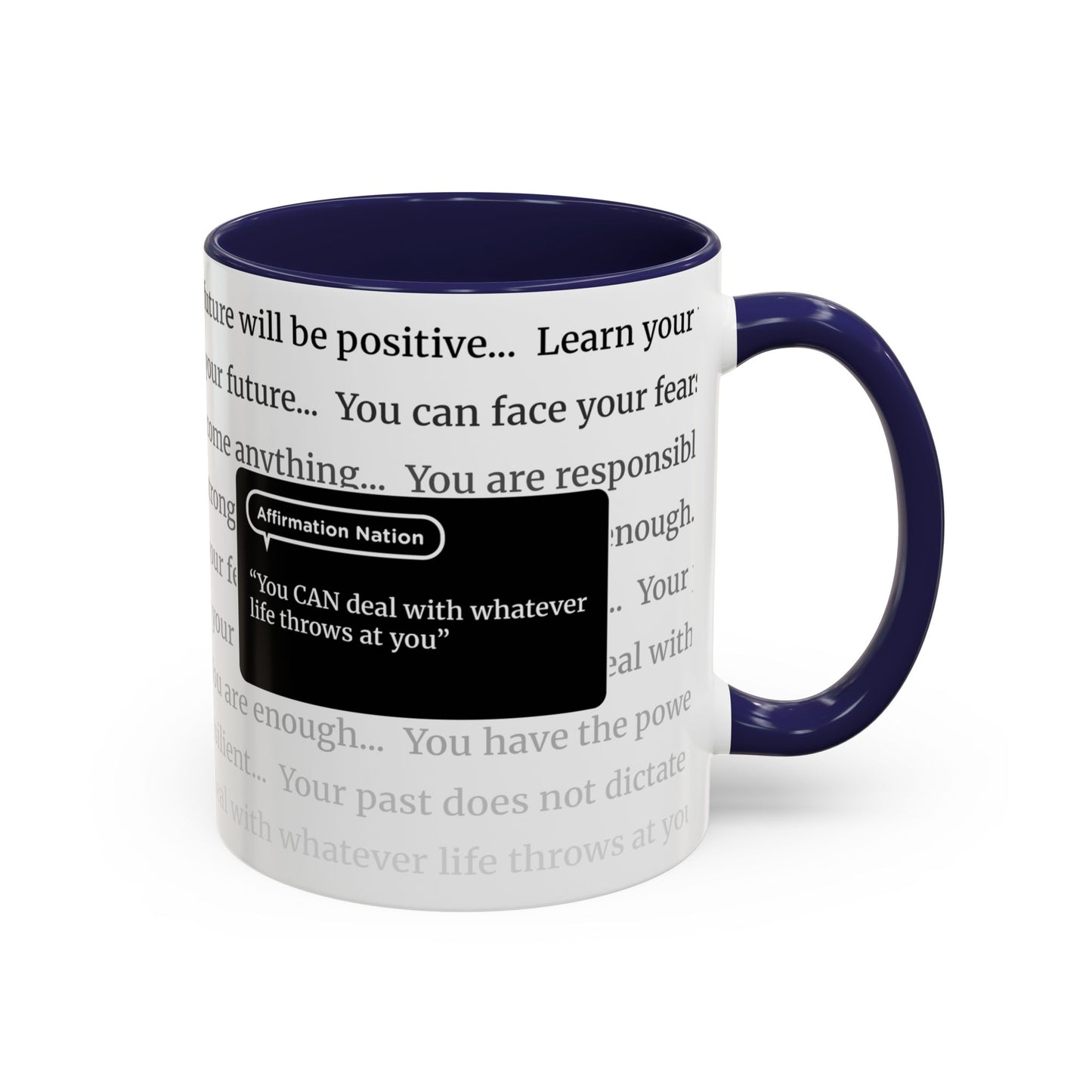 Inspirational Coffee Mug. "You can deal with whatever life throws at you" Affirmation Cup, Office Mug, Gift for Encouragement
