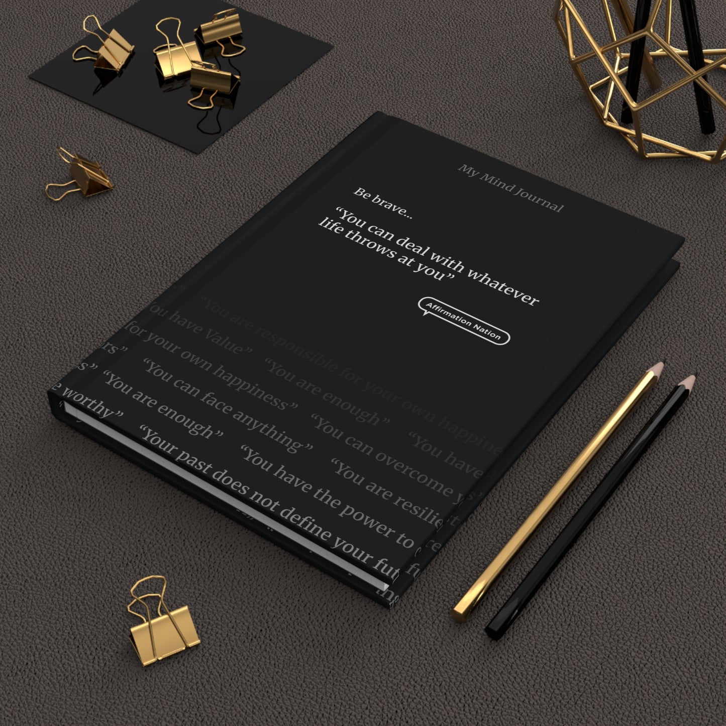 Motivational Hardcover Journal - You can deal with whatever life throws at you.