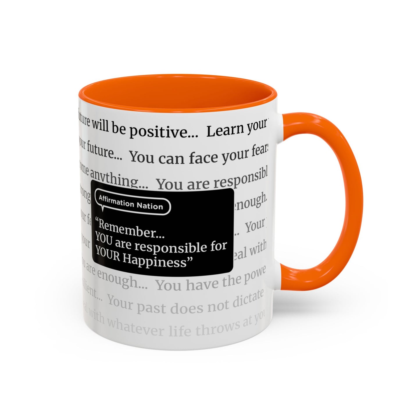 Inspirational Coffee Mug. "You are responsible for your happiness". Affirmation Cup, Office Mug, Gift for Encouragement