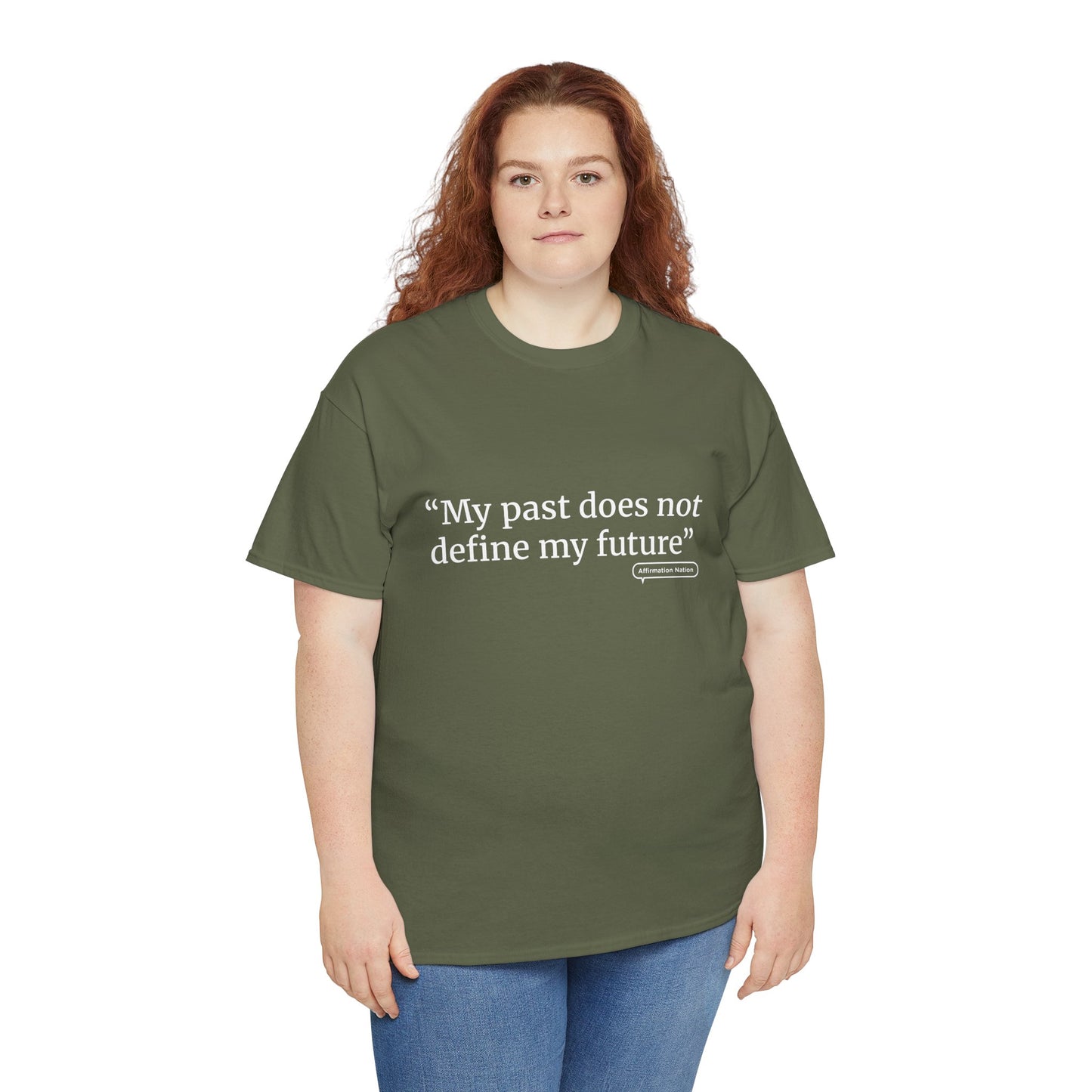 "My past does not define my future" Unisex Heavy Cotton Tee Affirmation shirt