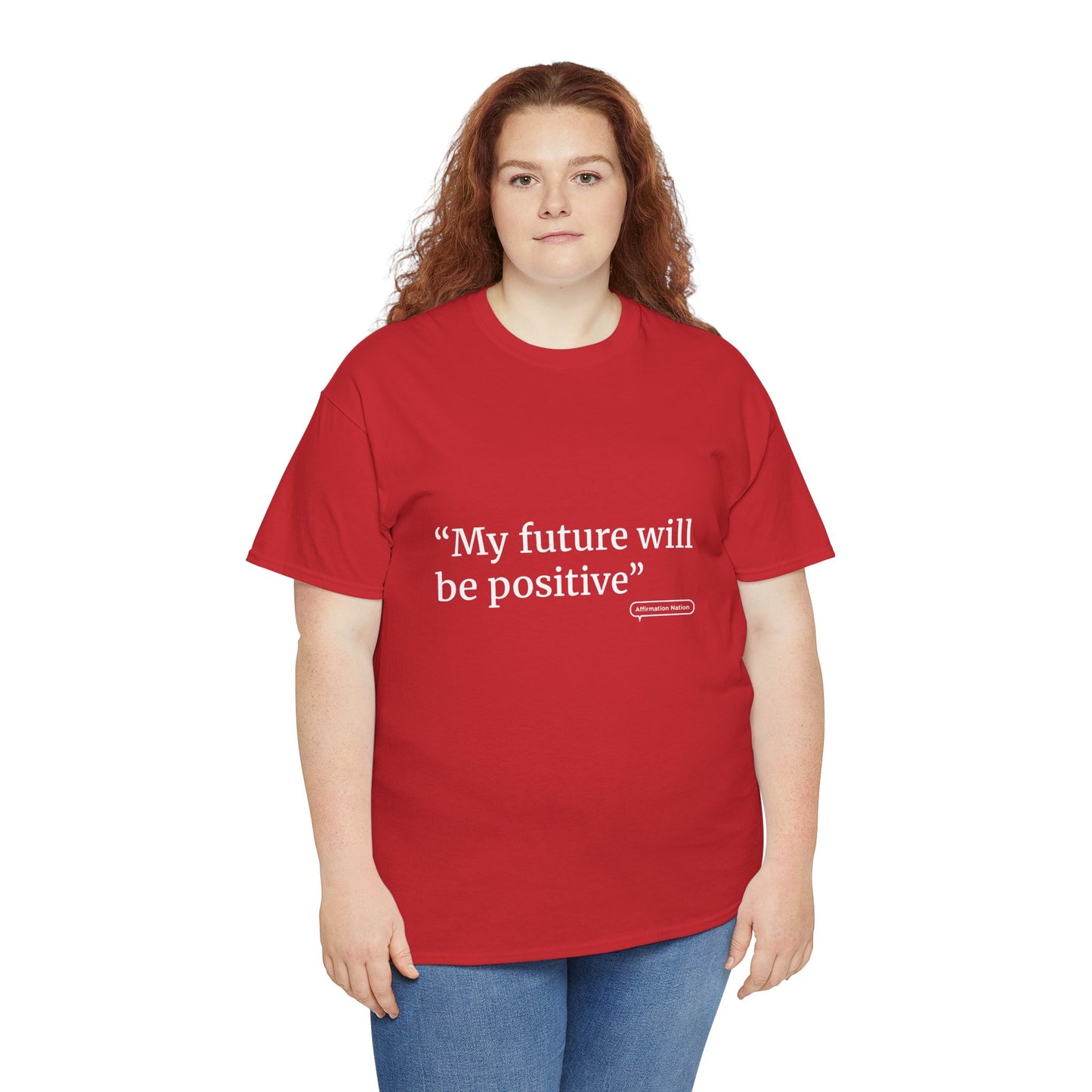 "My future will be positive" Unisex Heavy Cotton Tee Affirmation shirt