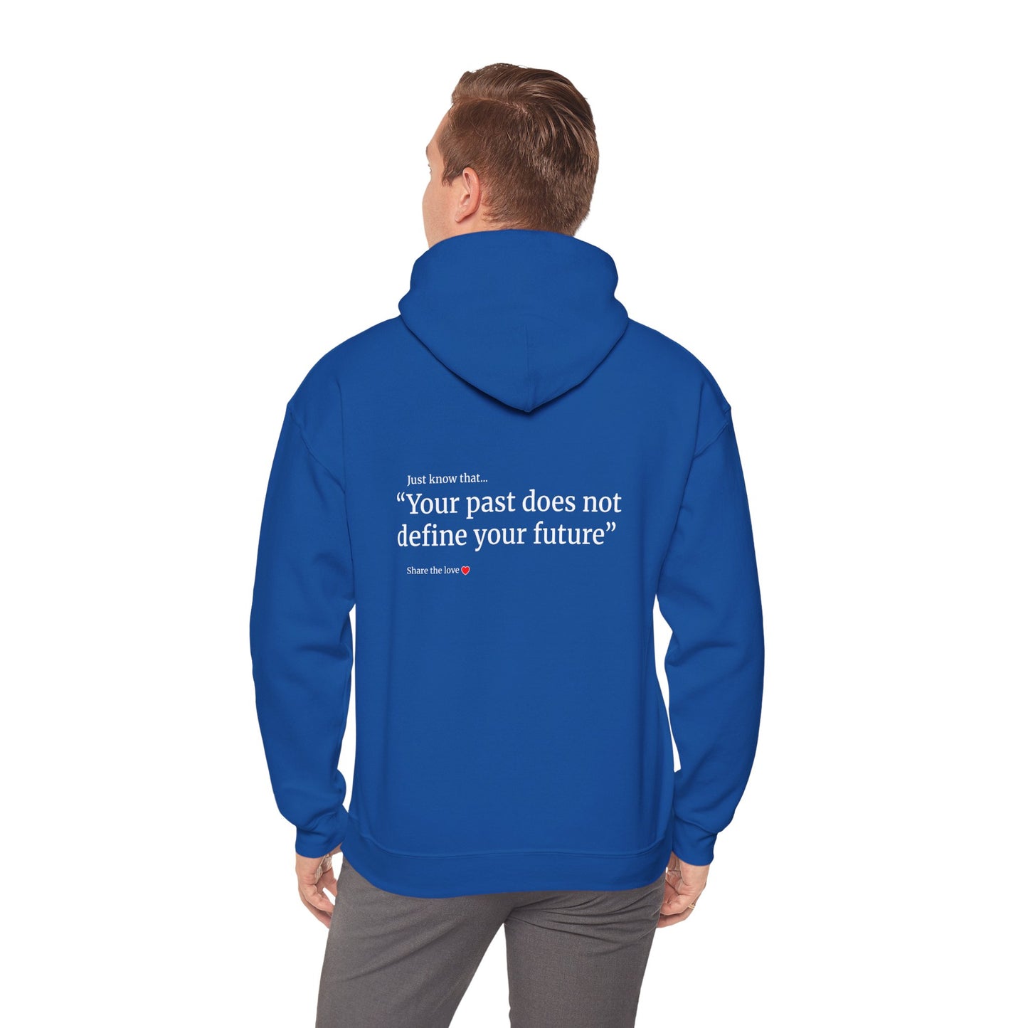 Unisex motivational Hoodie - "My past does not define my future"
