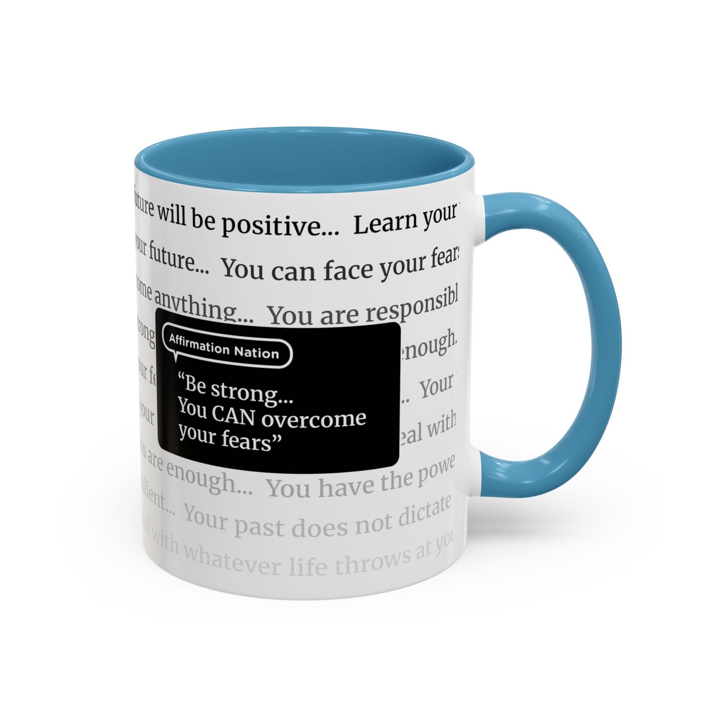 Inspirational Coffee Mug. "You can overcome your fears". Affirmation Cup, Office Mug, Gift for Encouragement