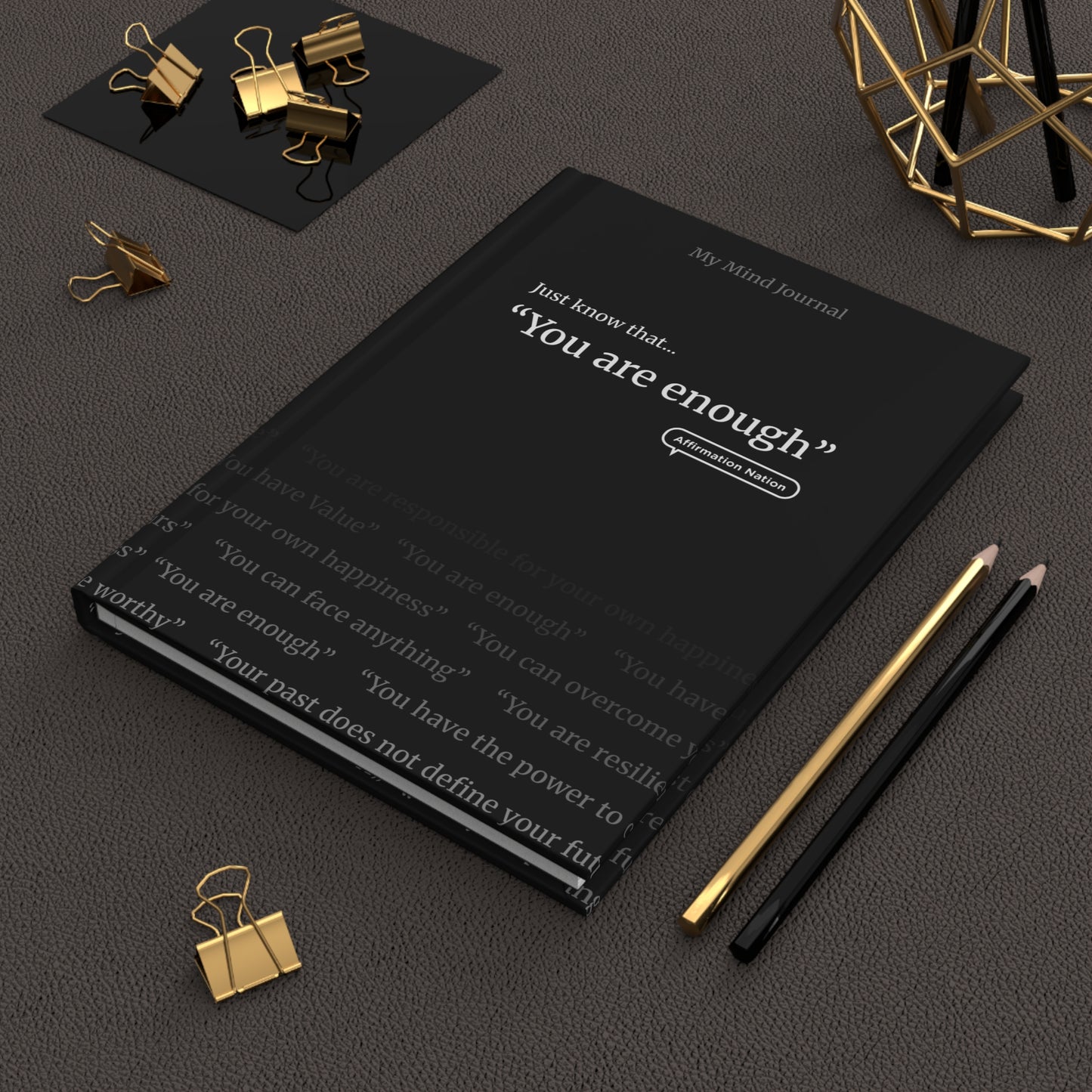 Motivational Hardcover Journal - You are enough.