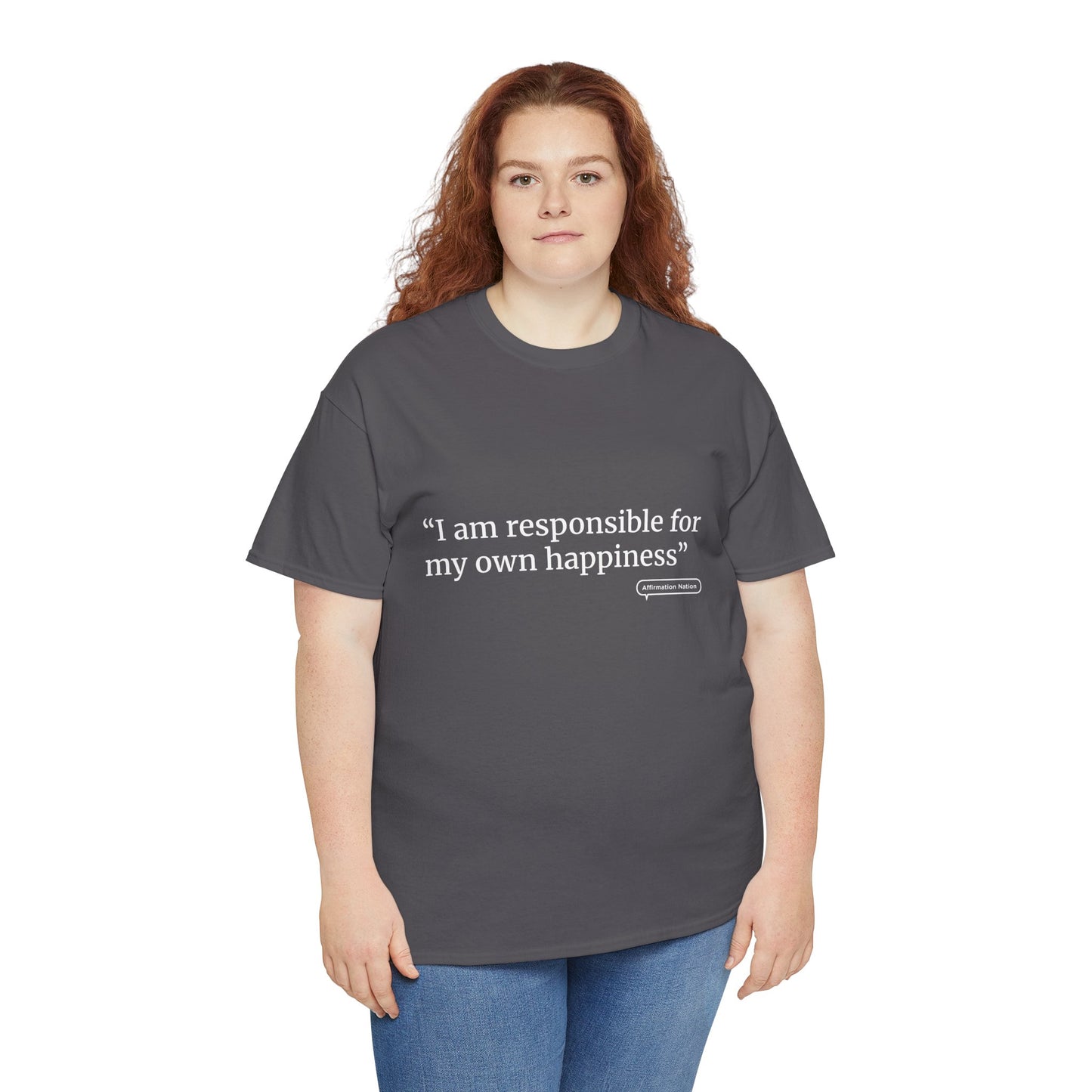 "I am responsible for my own happiness" Unisex Heavy Cotton Tee Affirmation shirt