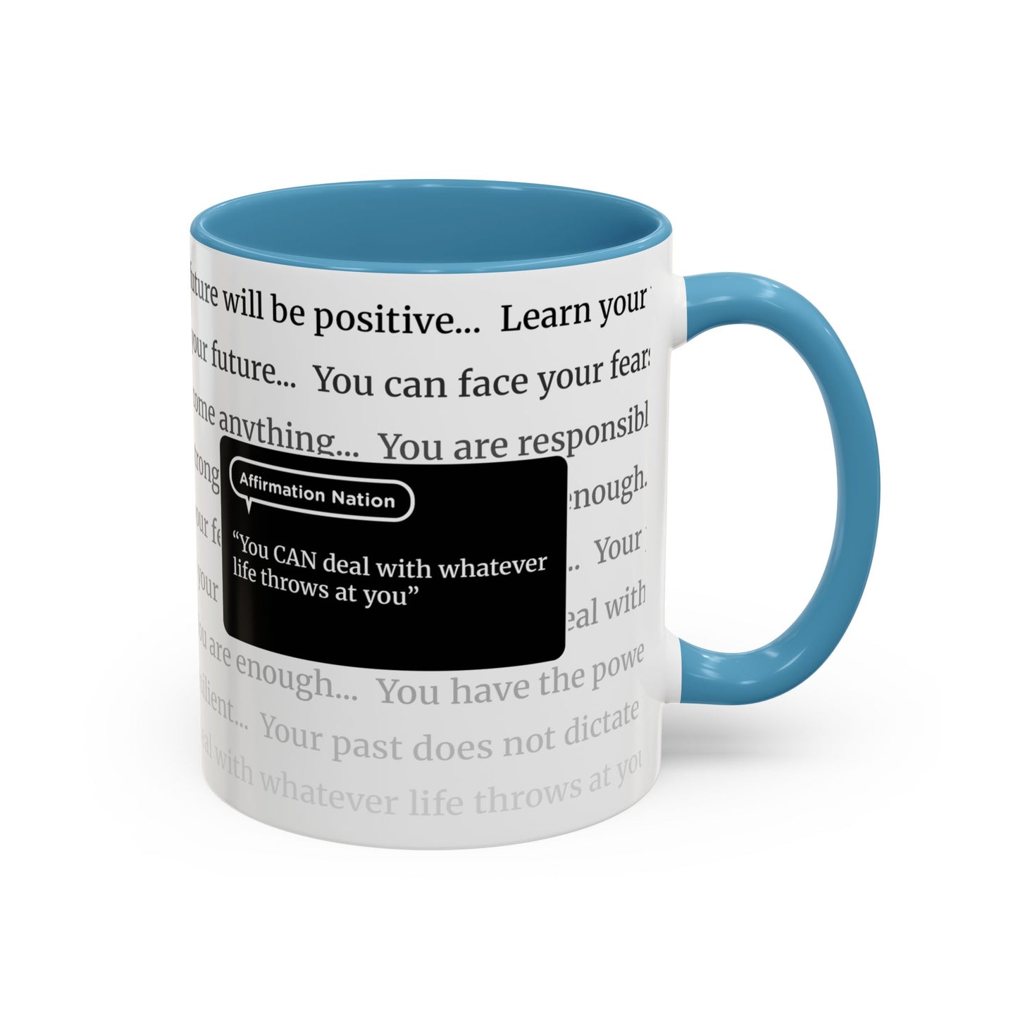 Inspirational Coffee Mug. "You can deal with whatever life throws at you" Affirmation Cup, Office Mug, Gift for Encouragement