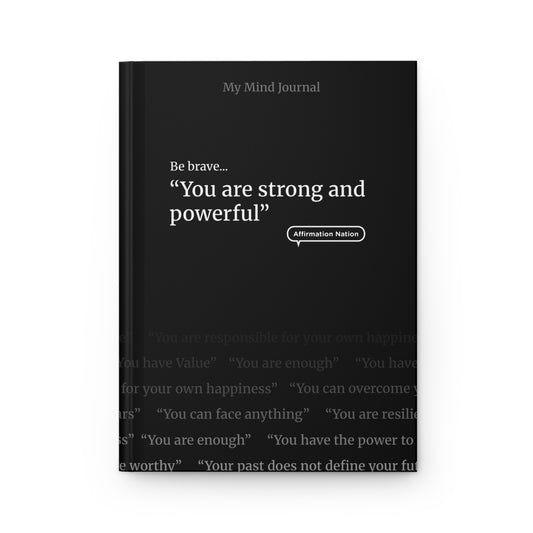 Motivational Hardcover Journal - You are strong and powerful.