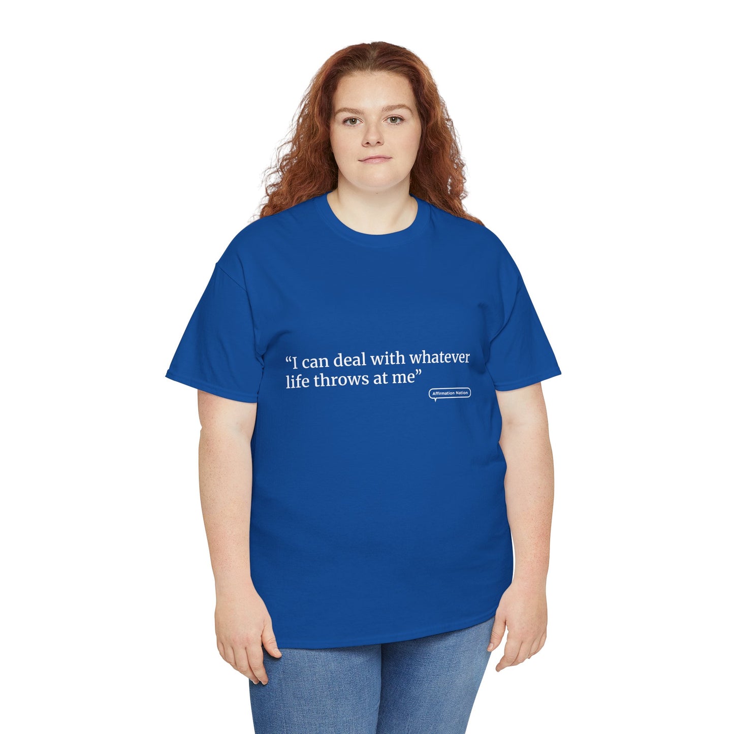 "I can handle whatever life throws at me" Unisex Heavy Cotton Tee Affirmation shirt