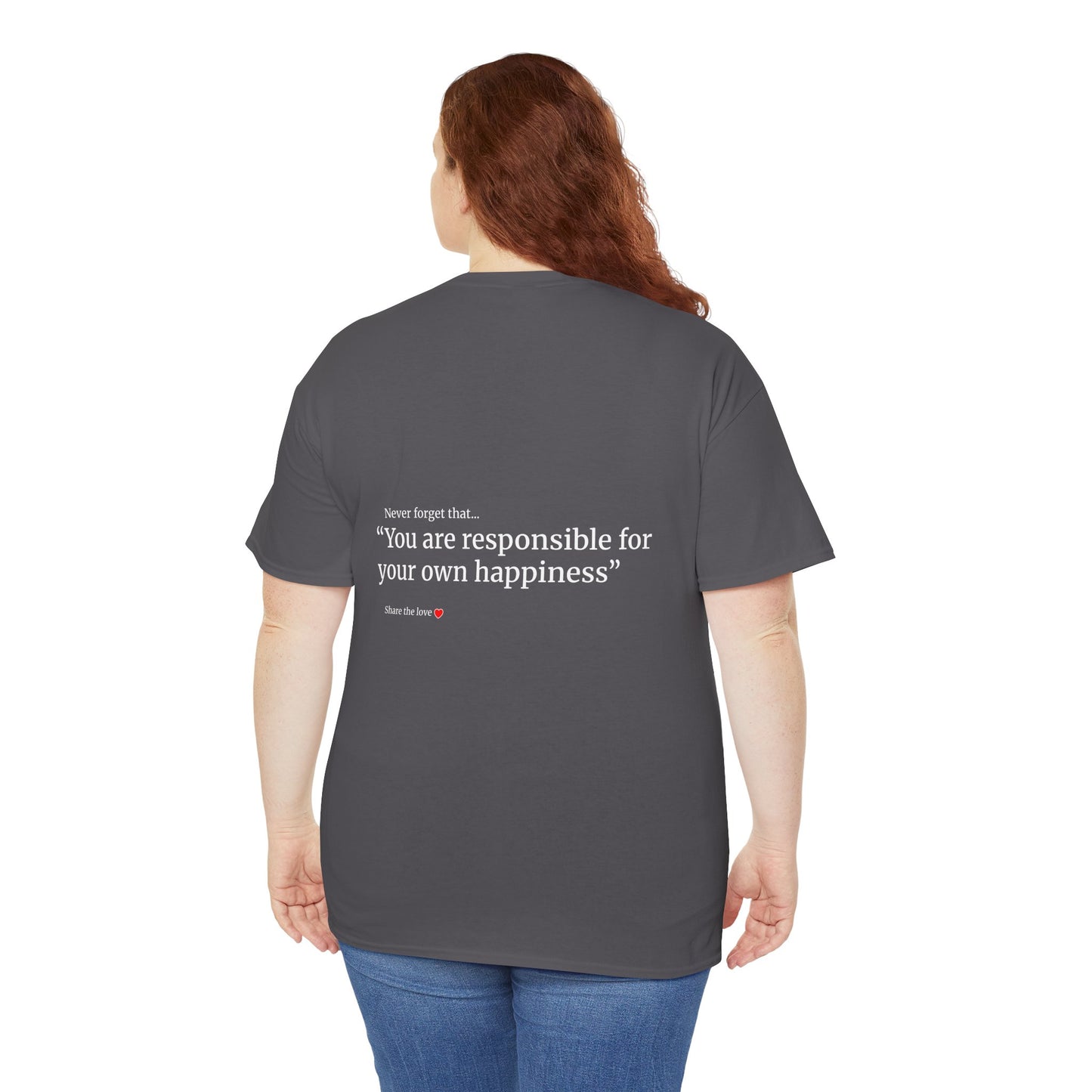 "I am responsible for my own happiness" Unisex Heavy Cotton Tee Affirmation shirt