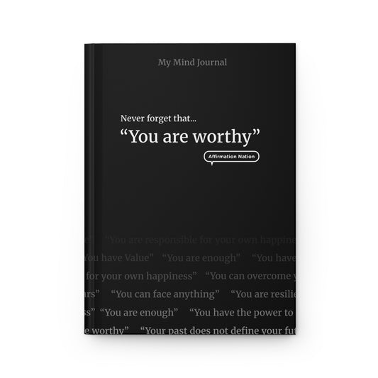 Motivational Hardcover Journal - You are worthy.
