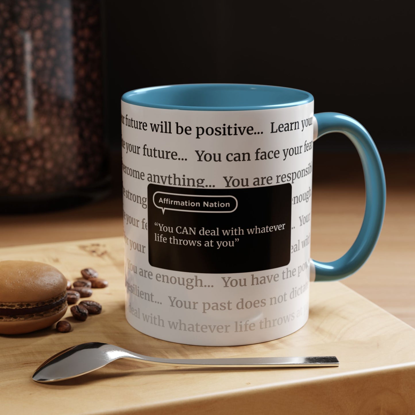 Inspirational Coffee Mug. "You can deal with whatever life throws at you" Affirmation Cup, Office Mug, Gift for Encouragement